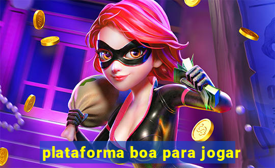 plataforma boa para jogar